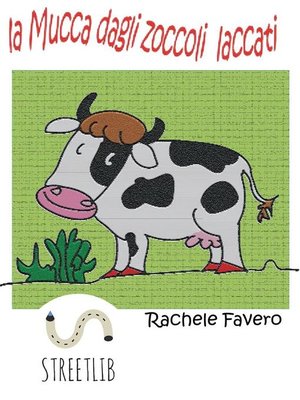 cover image of La mucca dagli zoccoli laccati